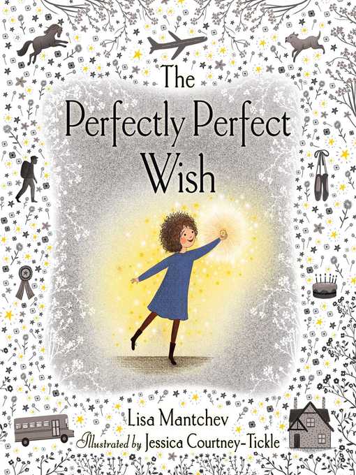 Title details for The Perfectly Perfect Wish by Lisa Mantchev - Wait list